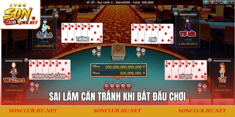 Sai lầm cần tránh khi bắt đầu chơi